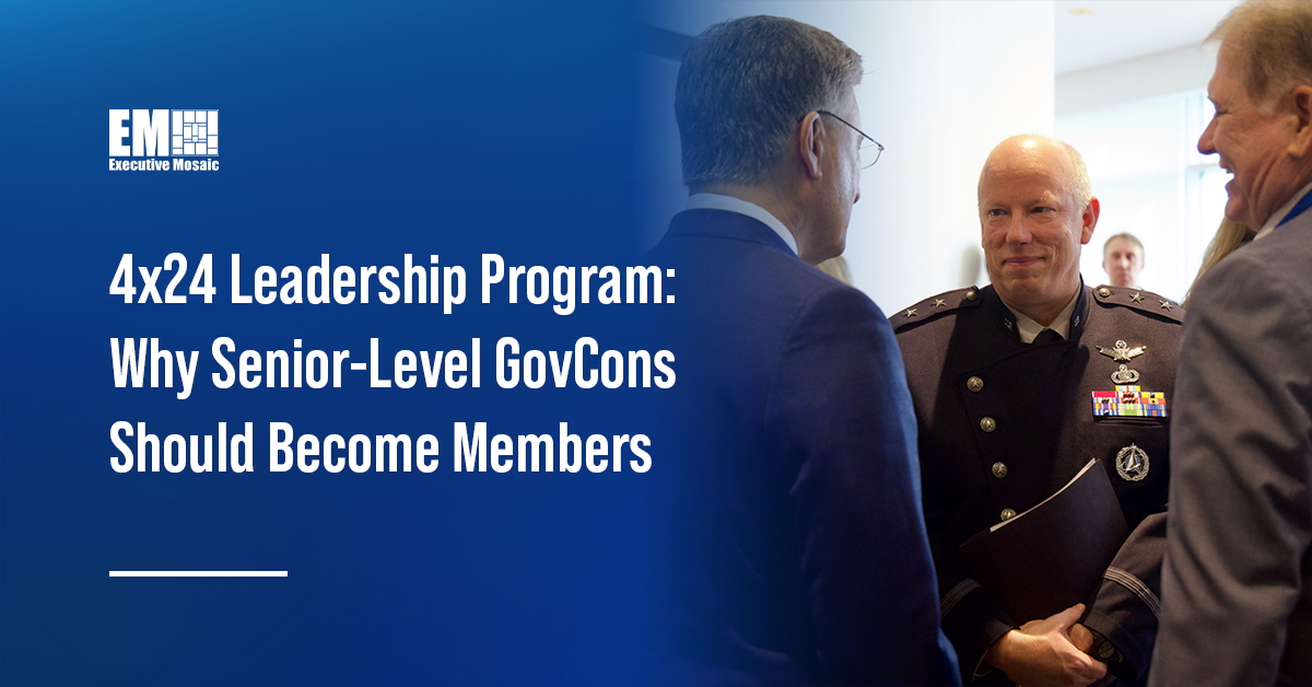 Stephen Purdy and GovCon executives. Executive Mosaic's 4x24 Leadership Program gives industry leaders the chance to network with top government and military officials.