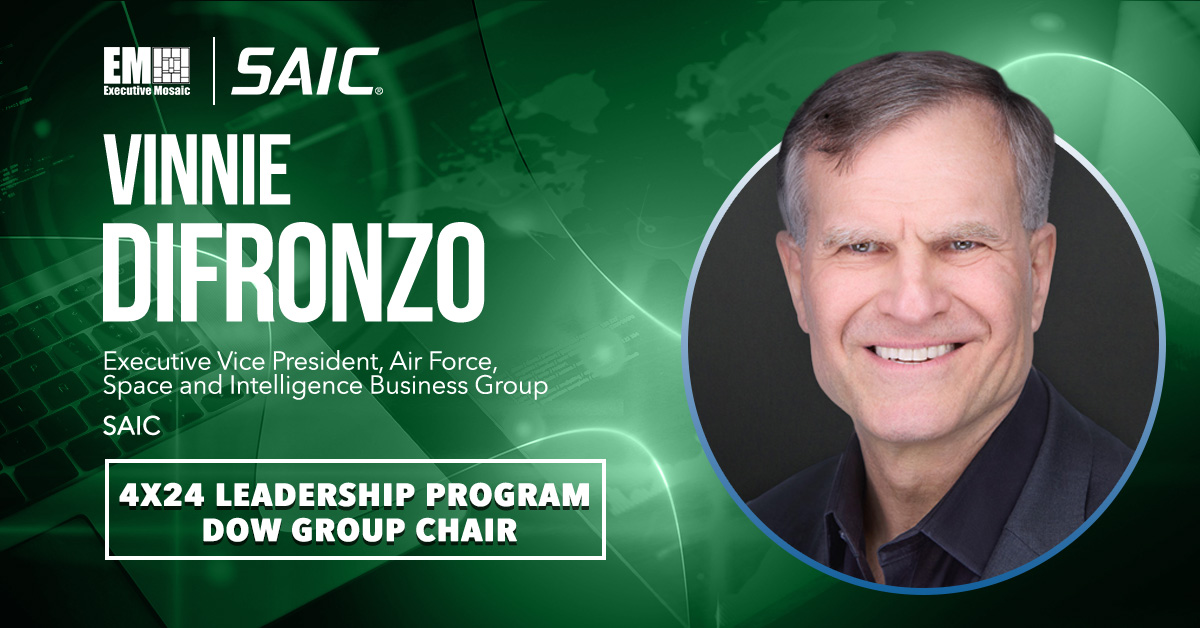 Vinnie DiFronzo, executive vice president at SAIC and 4x24 DOW Group chair
