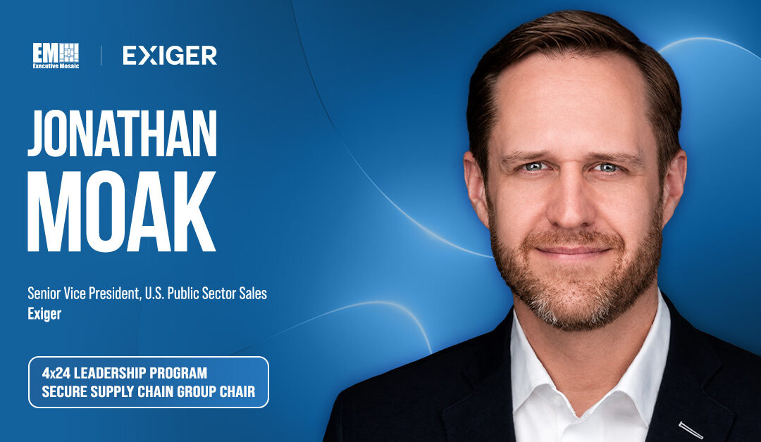 Exiger’s Jonathan Moak Advancing Supply Chain Security as 4×24 Chair