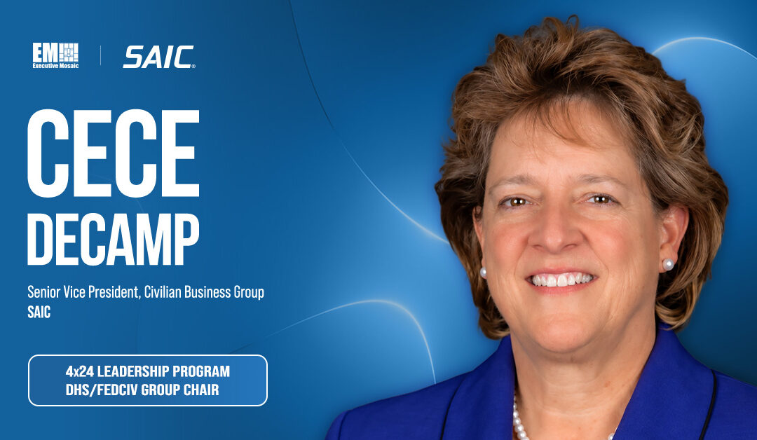 SAIC’s CeCe DeCamp Is Championing Private-Public Cooperation as 4×24 DHS/FedCiv Group Chair